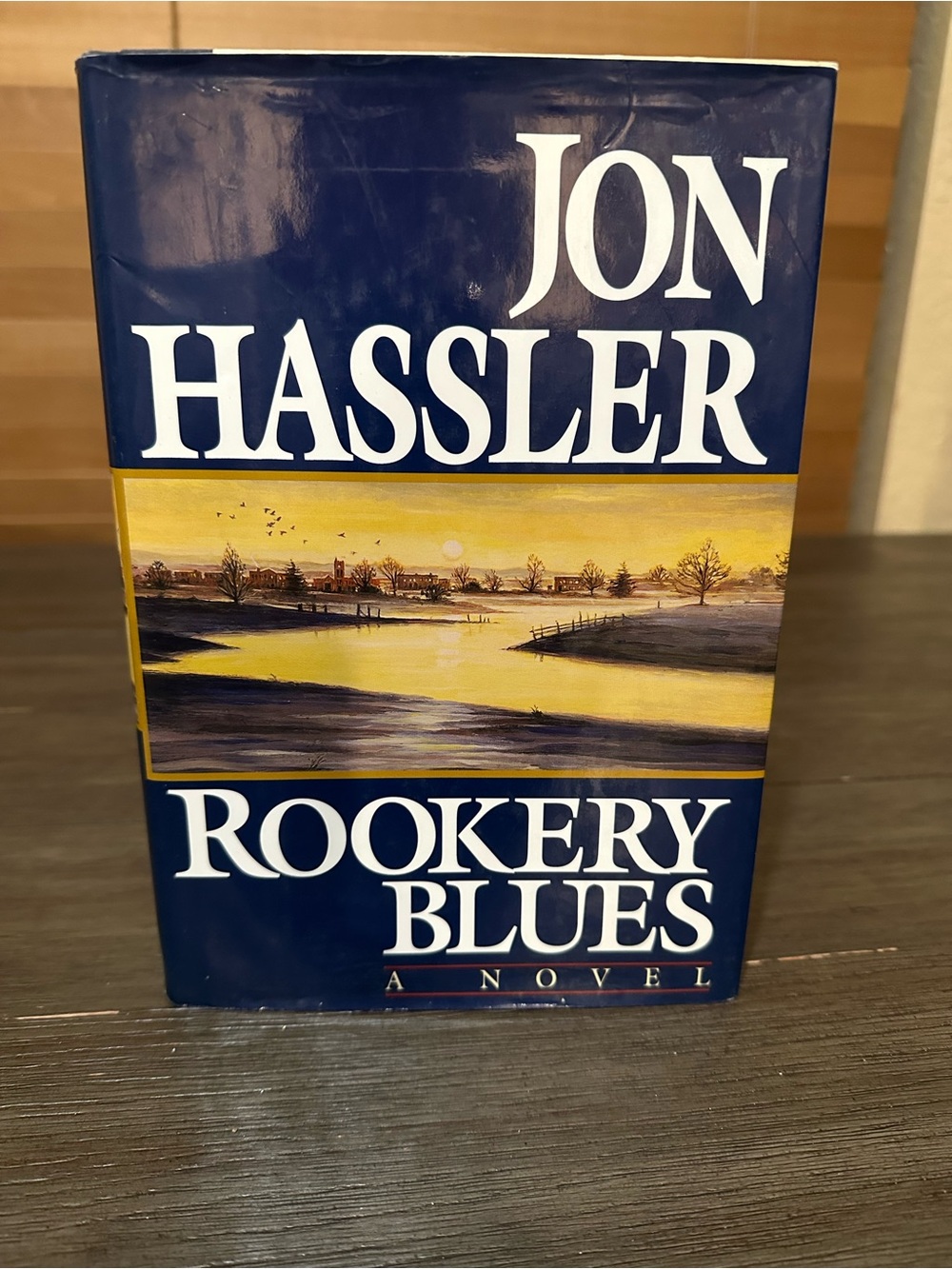 Jon Hassler Rookery Blues Hardcover